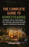 The Complete Guide To Homesteading