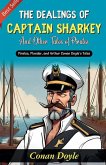 The Dealings of Captain Sharkey and Other Tales of Pirates