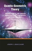 Quanto-Geometric Theory Quanto-Geometric Theory