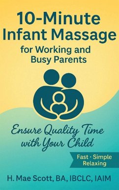 Cover 10 Minute Infant Massage For Working & Busy Parents