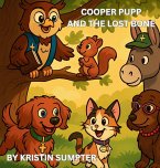 Cooper Pupp and the Lost Bone Cooper Pupp and the Lost Bone