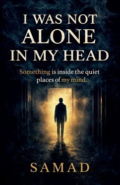 I Was Not Alone in My Head - Samad
