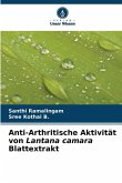 Anti-Arthritische Aktivität von Lantana camara Blattextrakt