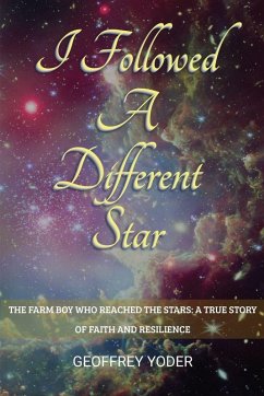 I Followed A Different Star - Yoder, Geoffrey