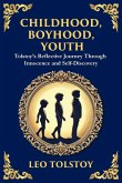 Childhood, Boyhood, Youth
