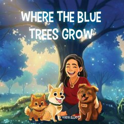 Cover Where the Blue Trees Grow