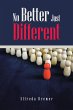 No Better Just Different - Bild 1