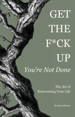 Cover Get the F*ck Up - You're Not Done