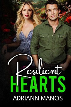 Resilient Hearts - Manos, Adriann Resilient Hearts - Manos, Adriann