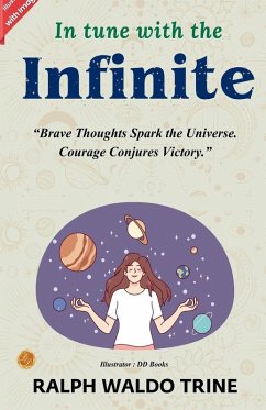 Cover In Tune with the Infinite by Ralph Waldo Trine (Illustrated)