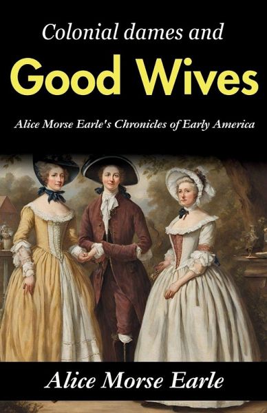 Colonial Dames and Good Wives