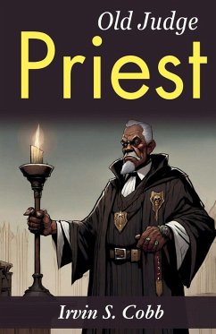 Old Judge Priest - Cobb, Irvin S.