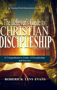 Cover The Believer's Guide to Christian Discipleship