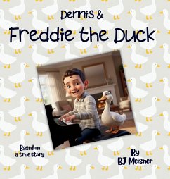 Dennis & Freddie the Duck - Meisner, Bj Dennis & Freddie the Duck - Meisner, Bj