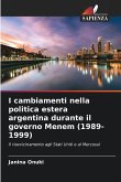 I cambiamenti nella politica estera argentina durante il governo Menem (1989-1999)