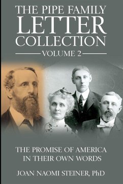 The Pipe Family Letter Collection - Volume 2 - Steiner, Joan Naomi The Pipe Family Letter Collection - Volume 2 - Steiner, Joan Naomi