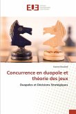Concurrence en duopole et théorie des jeux
