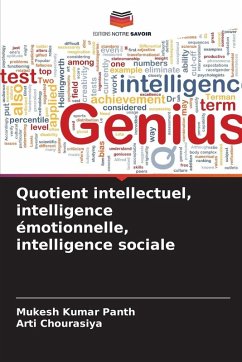 Quotient intellectuel, intelligence émotionnelle, intelligence sociale - Panth, Mukesh Kumar;Chourasiya, Arti