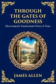 Through the Gates of Goodness