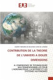 CONTRIBUTION DE LA THEORIE DE L'UNIVERS A DOUZE DIMENSIONS