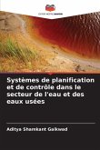 Systèmes de planification et de contrôle dans le secteur de l'eau et des eaux usées