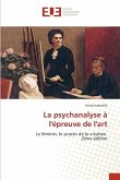 La psychanalyse à l'épreuve de l'art