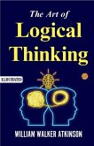 The Art of Logical Thinking (Illustrated)