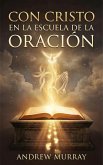 Con Cristo en la Escuela de la Oración (eBook, ePUB)