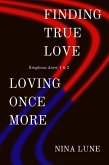 Finding True Love & Loving Once More (eBook, ePUB)