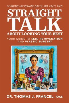 Straight Talk About Looking Your Best (eBook, ePUB) - Francel, Md