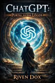 ChatGPT: Portal to the Lógos (eBook, ePUB)