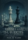 The Cost of Loyalty (Royals and Subjects, #2) (eBook, ePUB)