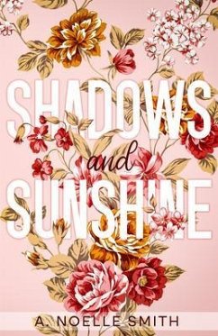 Cover Shadows and Sunshine (eBook, ePUB)