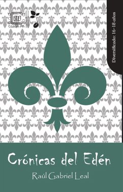 Crónicas del Edén (Germinal, #3) (eBook, ePUB) - Leal, Raúl Gabriel