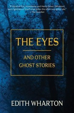 The Eyes and Other Ghost Stories (Warbler Classics Annotated Edition) (eBook, ePUB) - Wharton, Edith