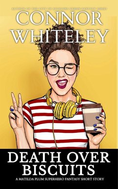 Cover Death Over Biscuits: A Matilda Plum Superhero Fantasy Short Story (Matilda Plum Contemporary Fantasy Stories) (eBook, ePUB)