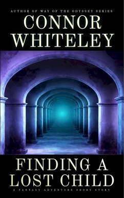 Cover Finding A Lost Child: A Fantasy Adventure Short Story (eBook, ePUB)