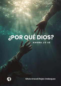 ¿Por qué Dios? (eBook, ePUB) - Rojas Velázquez, Silvia Araceli