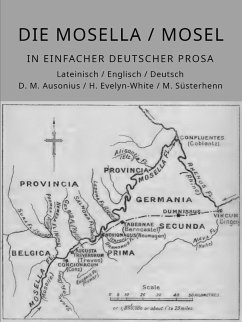 Cover DIE MOSELLA / MOSEL IN EINFACHER DEUTSCHER PROSA (eBook, ePUB)