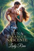 Luna di sangue nascente (eBook, ePUB)