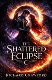 The Shattered Eclipse (The Eclipse Court Trilogy, #2) (eBook, ePUB)