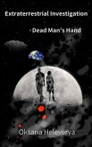 Dead Man's Hand (Extraterrestrial Investigation, #4) (eBook, ePUB)