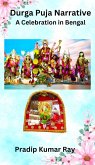 Durga Puja Narrative : A Celebration in Bengal (eBook, ePUB)