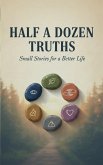 Half A Dozen Truths (eBook, ePUB)