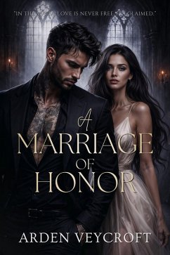 A Marriage of Honor (eBook, ePUB) - Veycroft, Arden