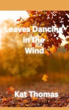 Cover Leaves Dancing in the Wind (eBook, ePUB)