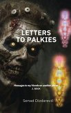 Letters To Palkies Messages To My Friends On Another Planet (eBook, ePUB)