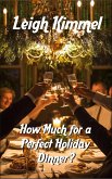 How Much for a Perfect Holiday Dinner? (eBook, ePUB)