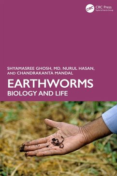 Earthworms (eBook, ePUB) - Ghosh, Shyamasree; Hasan, Md. Nurul; Mandal, Chandrakanta
