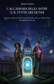 L'Accademia degli Astri e il Ponte dei Mondi (eBook, ePUB)